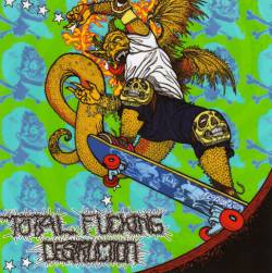 Total Fucking Destruction : Frontside Nosegrind EP